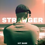 Hit Base - Stranger